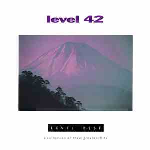 Level 42 - Level Best. A Collection Of Their Greatest Hits
