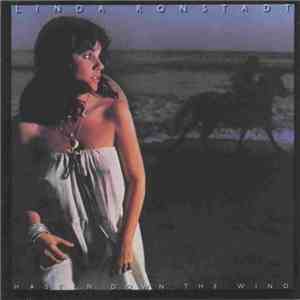 Linda Ronstadt - Hasten Down The Wind