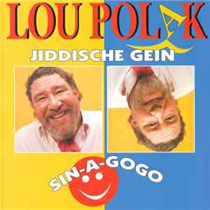 Lou Polak - Sin-A-Gogo (Jiddische Gein)