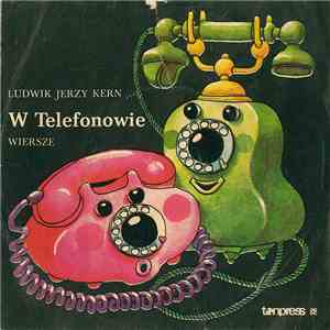 Ludwik Jerzy Kern - W Telefonowie. Wiersze
