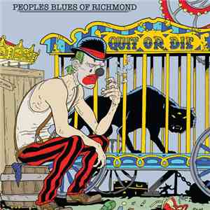 People's Blues of Richmond - Quit or Die