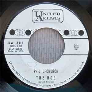 Phil Upchurch - The Hog / That's Where It Is
