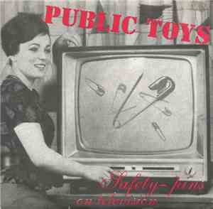 Public Toys - Safety-Pins On Television