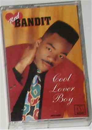 Red Bandit - Cool Lover Boy