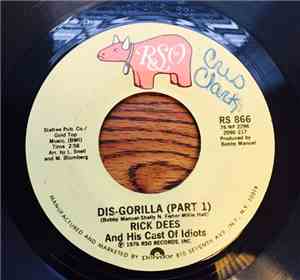 Rick Dees And His Cast Of Idiots - Dis-Gorilla