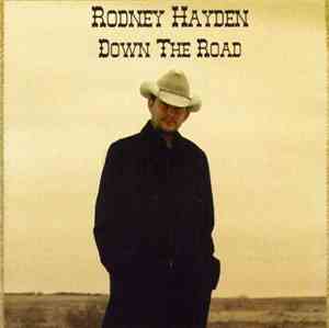 Rodney Hayden - Down the Road