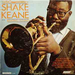 Shake Keane With The Keating Sound - The Big Fat Horn Of Shake Keane