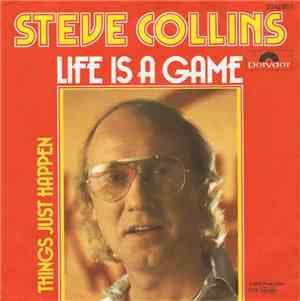 Steve Collins  - Life Is A Game