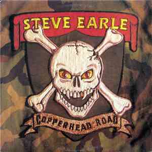 Steve Earle - Copperhead Road