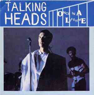 Talking Heads - Once In A Lifetime