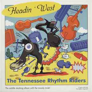 Tennessee Rhythm Riders - Headin' West