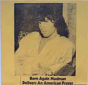 The Doors - Born Again Madman Delivers An American Prayer