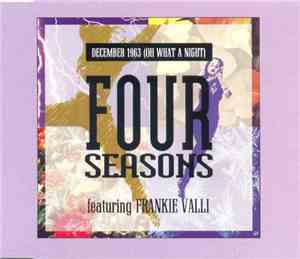 The Four Seasons - December 1963 (Oh What A Night)