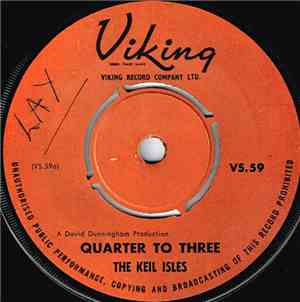 The Keil Isles - Quarter To Three