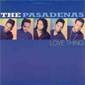 The Pasadenas - Love Thing