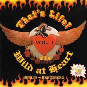 Various - That's Life! At The Wild At Heart - Vol. 1