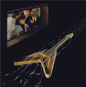Wishbone Ash - Just Testing