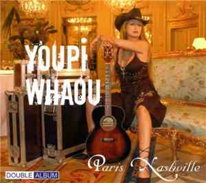 Youpi Whaou - Paris Nashville