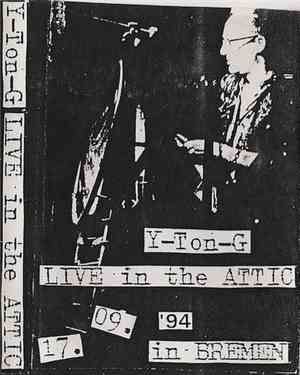 Y-Ton-G - Live In The Attic