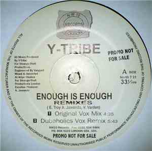 Y-Tribe - Enough Is Enough (Remixes)