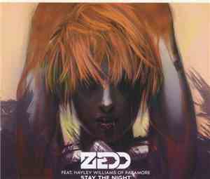 Zedd Feat. Hayley Williams Of Paramore - Stay The Night