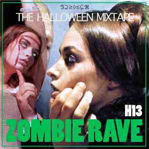 ℑ⊇≥◊≤⊆ℜ - Zombie Rave H13