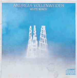 Andreas Vollenweider - White Winds (Seeker's Journey)