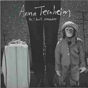 Anna Ternheim - No, I Don't Remember