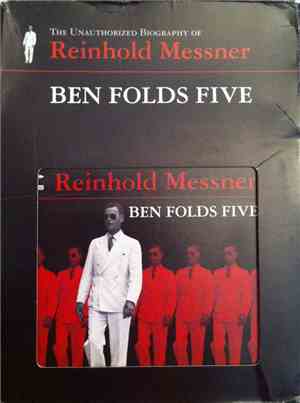 Ben Folds Five - The Unauthorized Biography of Reinhold Messner