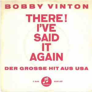 Bobby Vinton - There! I've Said It Again
