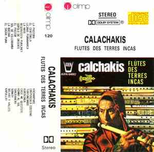 Calchakis - Flûtes Des Terres Incas