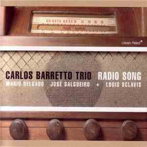 Carlos Barretto Trio + Louis Sclavis - Radio Song