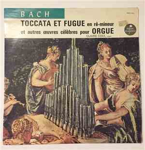 Claire Coci, Johann Sebastian Bach - Toccata Et Fugue En Ré-mineur Et Autre ...