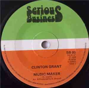 Clinton Grant - Music Maker