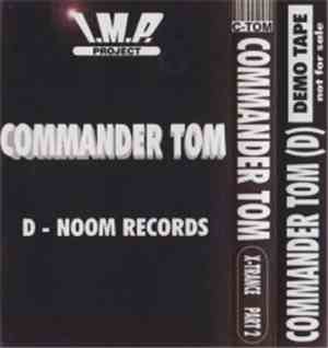 Commander Tom - X-Trance (Part 2)