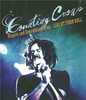 Counting Crows - August And Everything After - Live At Town Hall