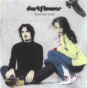 Darkflower - Feed My Soul