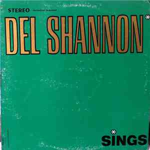 Del Shannon - Sings