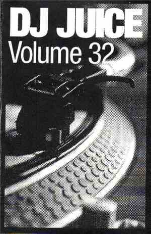DJ Juice - Volume #32