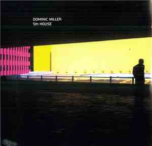 Dominic Miller -  5th House