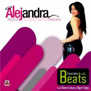 Euro Latin Beats Feat. Marco Leiva & Rigo Fuego - Alejandra