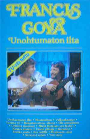 Francis Goya - Unohtumaton Ilta