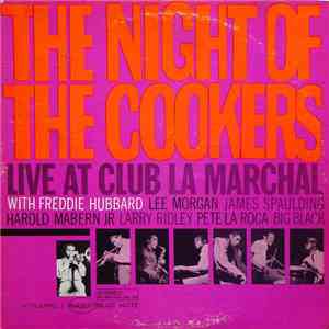 Freddie Hubbard - The Night Of The Cookers - Live At Club La Marchal - Volu ...