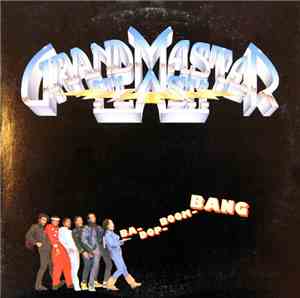 Grandmaster Flash - Ba-Dop-Boom-Bang