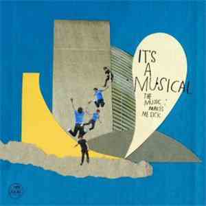 It's A Musical - The Music Makes Me Sick