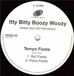 Itty Bitty Boozy Woozy - Tempo Fiesta