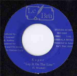 Kaper  - Lay It On The Line