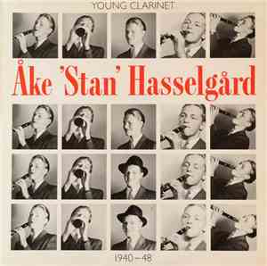 Åke 'Stan' Hasselgård - Young Clarinet 1940-48