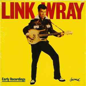 Link Wray - Early Recordings