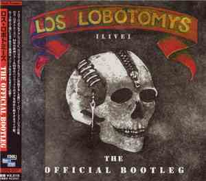 Los Lobotomys - The Official Bootleg (Live)